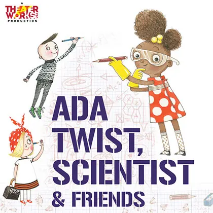 Ada Twist, Scientist and Friends - Education Matinees - Edmonds Center for the Arts